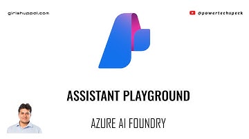 How to use Assistant Playground in Azure AI Foundry Portal?