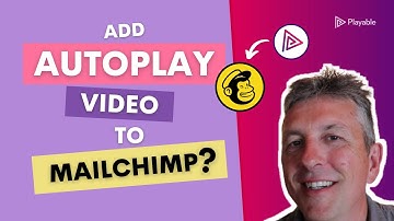 Video Email - How to embed video in Mailchimp emails with Playable