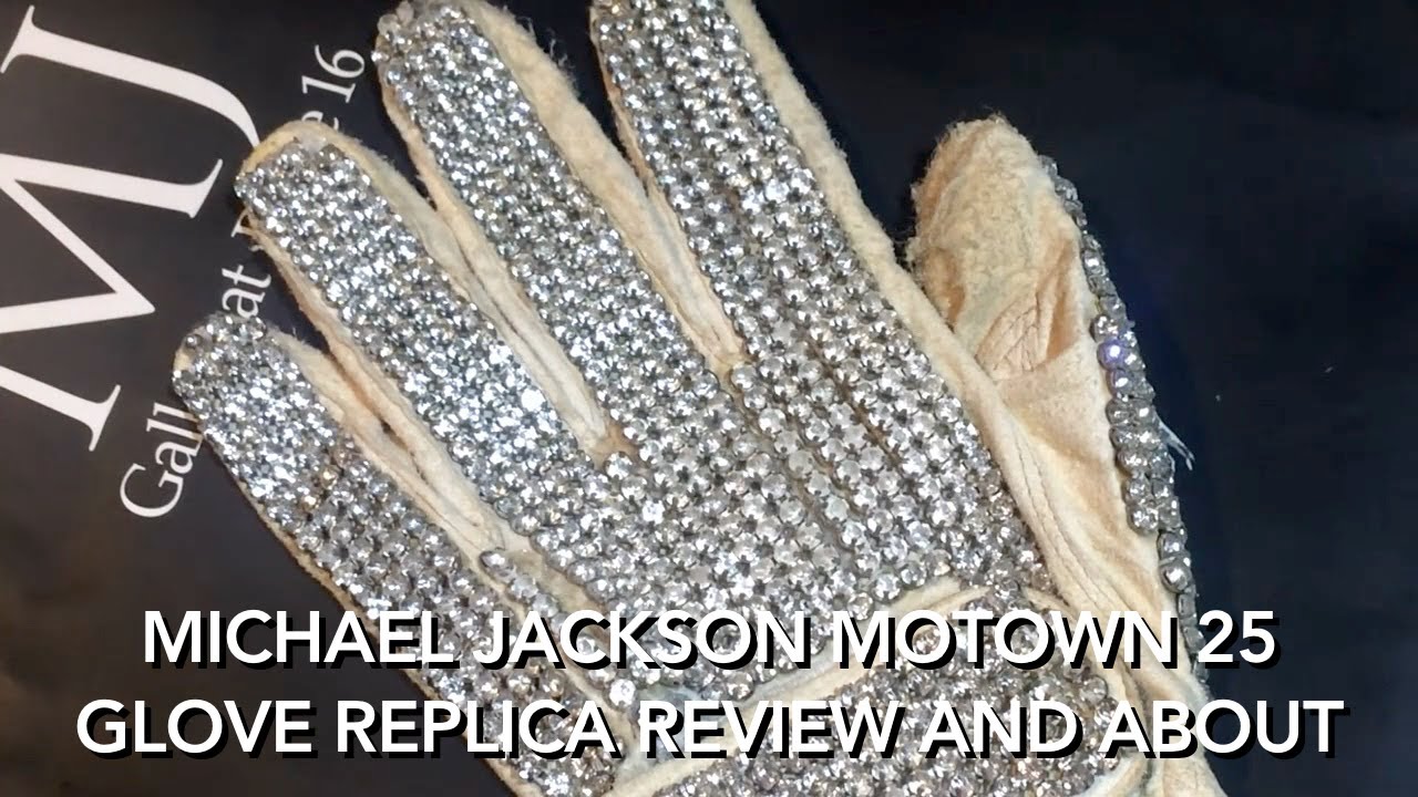 Michael Jackson Motown 25 Glove Replica Review and About 