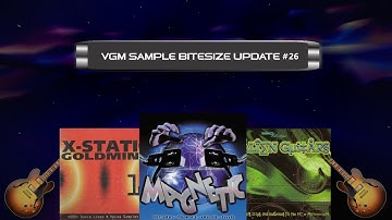 Videogame Music Sample Origins: Bitesize Update #26 / Sample Collection V2.28 Update