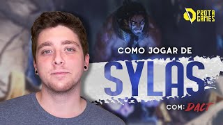 COMO JOGAR DE SYLAS - TUTORIAL DE RUNAS, HABILIDADES, COMBOS E MATCHUPS - COM DALT