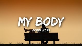Justin Jesso - My Body (Lyrics) chords