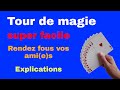 Tour de magie facile pour dbutant expliqu avec des cartes  tuto magie facile