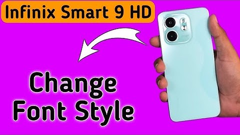 Infinix Smart 9 HD font style kaise change kare, how to download and set unique font style in infini
