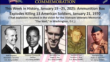 TWIH, January 19 – 25, 2025: Ammunition Box Explodes Killing 13 American Soldiers, January 21, 1970