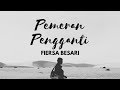 Download Lagu Fiersa Besari - Pemeran Pengganti | Unofficial Lyric Video