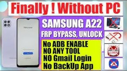 Samsung Galaxy A22 5G Gmail account Frp Bypass Latest Security One UI Core Version 4.1 and One UI 3.