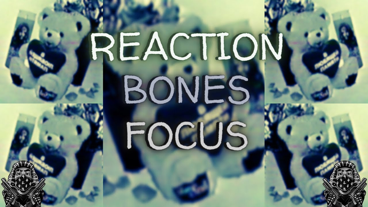 *REACTION* First Time Hearing Bones - Focus (Lyrics)