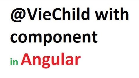 @ViewChild with Child Component In Angular In Telugu