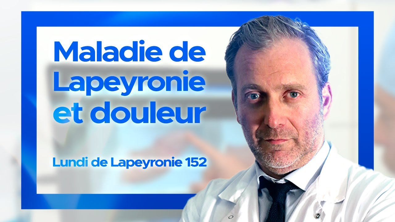 Maladie de Lapeyronie et douleur, agissez vite !
