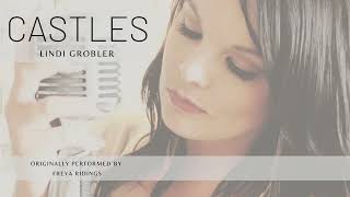 Castles - Freya Ridings (Cover) - Lindi Grobler