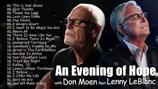 An Evening of Hope with Don Moen feat  Lenny LeBlanc - Selected Music Concert