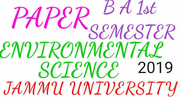 B A 1st Semester Paper Environmental Science Jammu University 2019
