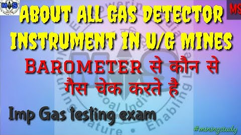 All instrument about gas detect ||  gas testing video || #miningstudy