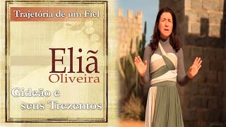 Video thumbnail of "Gideão e seus Trezentos - Canta Eliã Oliveira"