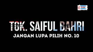 Tgk. Saiful Bahri - For DPRA Dapil. 2, Nomor 10