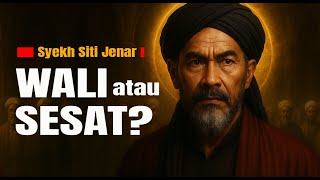 Syekh Siti Jenar: Wali Agung atau Ajaran Sesat? Inilah Kisah Penuh Kontroversi!