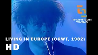 Thompson Twins - Living In Europe (Old Grey Whistle Test, 1982)