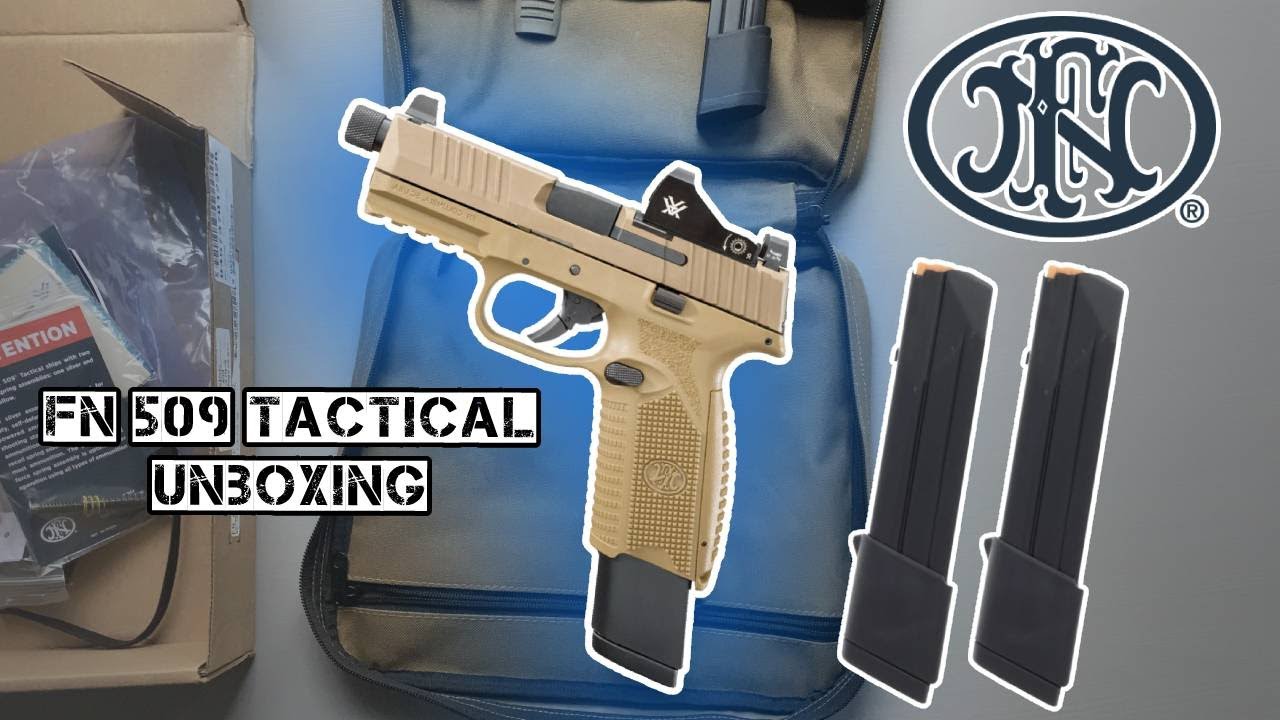 FN 509 TACTICAL UNBOXING! - YouTube