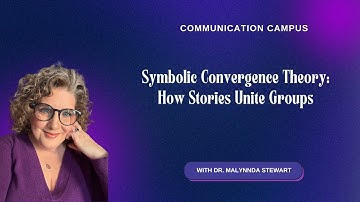 Symbolic Convergence Theory: How Stories Unite Groups