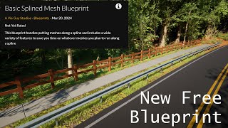 Free Splined Mesh Blueprint Is Now Available on the Unreal Engine Marketplace
