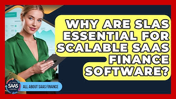 Why Are SLAs Essential For Scalable SaaS Finance Software? - All About SaaS Finance