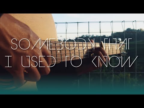 Somebody That I Used To Know Gotye Feat Kimbra Fingerstyle Guitar Cover