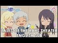 Tales of the Rays Theater (English Subbed)