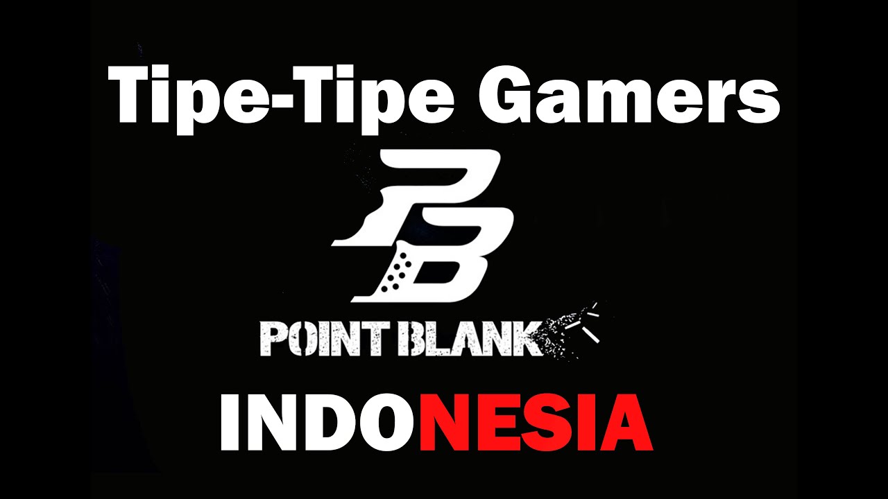 Tipe Tipe PB Gamers Indonesia YouTube