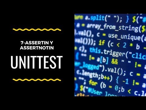 Tutorial unittest Capítulo 8: AssertIn y AssertNotIn