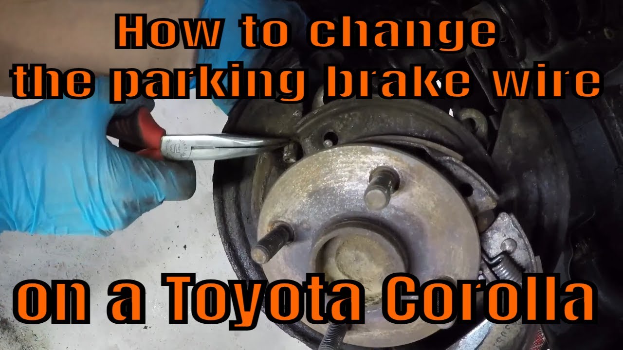 How to change the parking brake wire on a Toyota Corolla YouTube