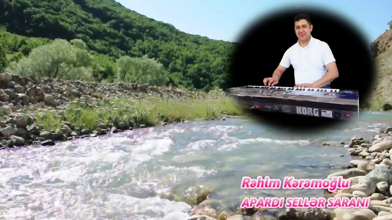 Rehim Keremoglu - Apardi Seller Sarani (Azerbaycan xalq mahnisi)