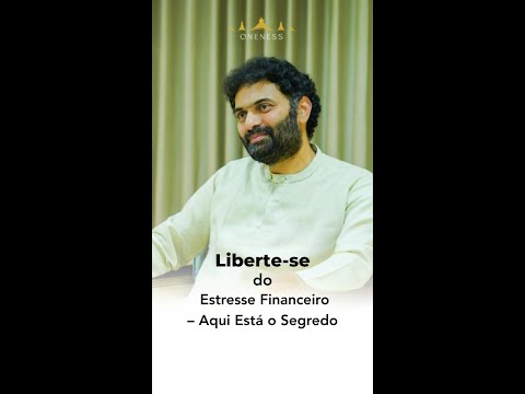 LIBERTE SE DO ESTRESSE FINANCEIRO - AQUI ESTÁ O SEGREDO! SRI KRISHNAJI GSO