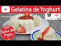 GELATINA DE YOGHURT | Vicky Receta Facil