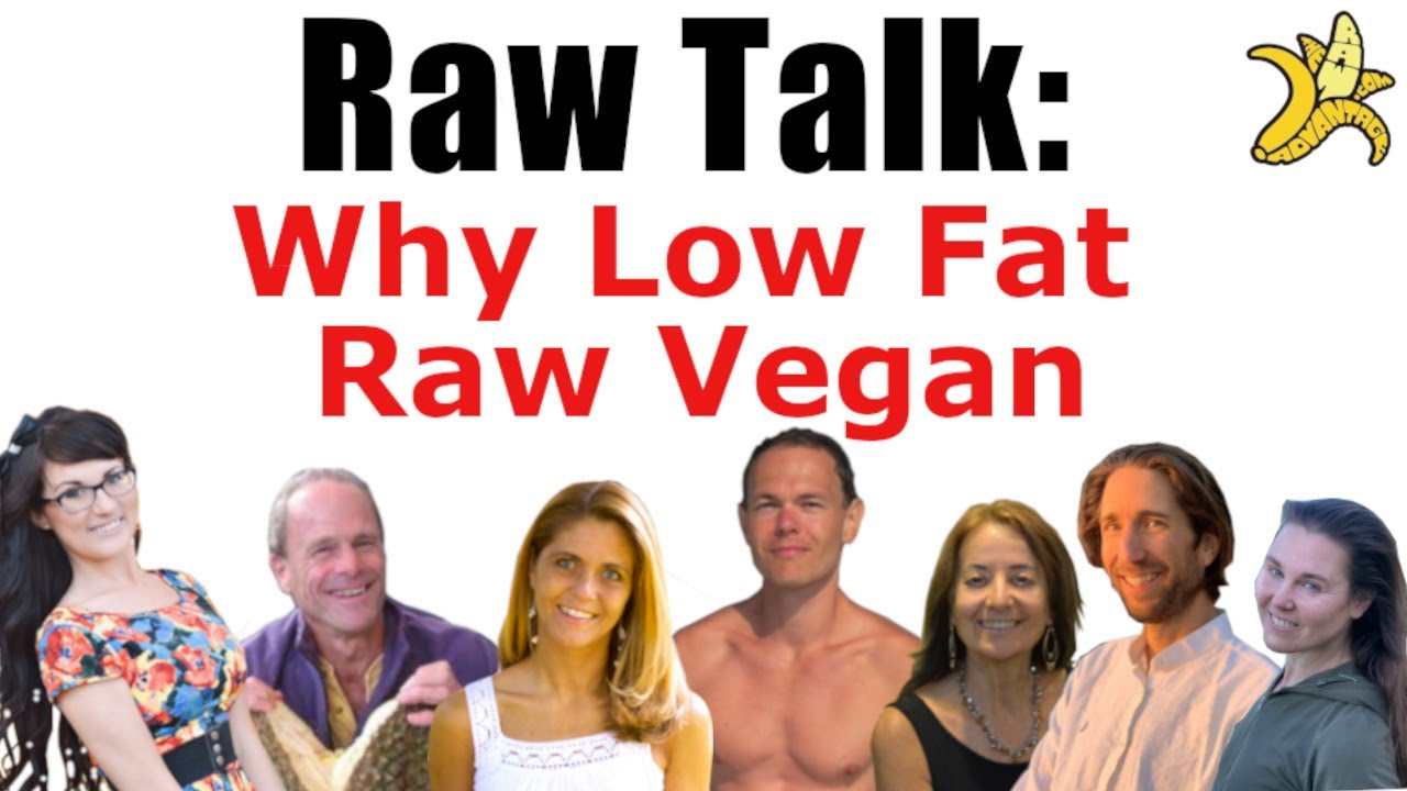 Raw Talk: Why Low Fat Raw Vegan? LIVE All Star Panel!