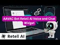 AAVAC Bot Platform Demo - Create Embeddable Retell AI Voice &amp; Chat Agents for Your Service Business