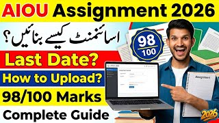 AIOU Assignment 2026 | How to Make Assignments, Last Date &amp; Question Papers