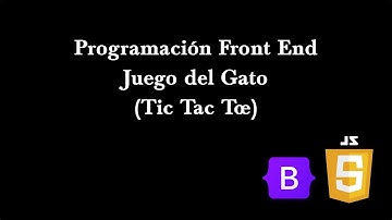 FRONTEND - Desarrollo Juego Gato en Javascript