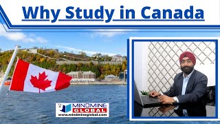 Why Study in Canada by Mindmine Global | Top 5 Reasons to Study in Canada