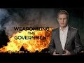 WEAPONIZING THE GOVERNMENT