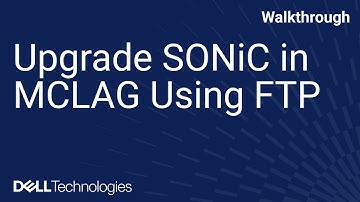 Upgrade SONiC in MCLAG Using an FTP Server