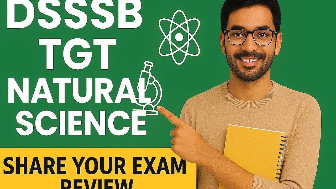 SHARE YOUR EXAM REVIEW!! DSSSB TGT NATURAL SCIENCE EXAM ANALYSIS|| CUT OFF PREDICTION 