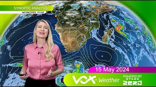 15 May 2024 | Vox Weather Forecast