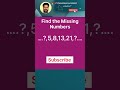 Missing numbers #basicproblems #puzzle #numbergame #reasoning #olympiad #numbers #mathstrick #maths