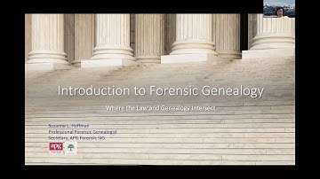 Introduction to Forensic Genealogy - Suzanne Hoffman (22 September 2021)