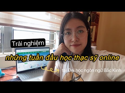 Video Trải nghiệm học thạc sỹ online những tuần đầu tiên ở... - YouTube