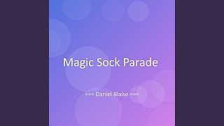 Magic Sock Parade