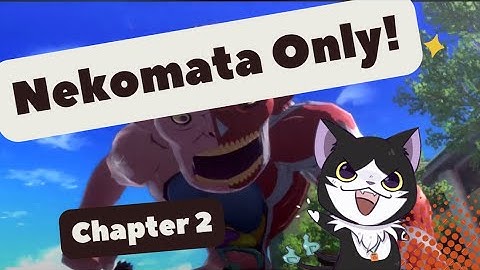 Can You Beat Yo-Kai Watch 4 With Only Nekomata? ~ Chapter 2