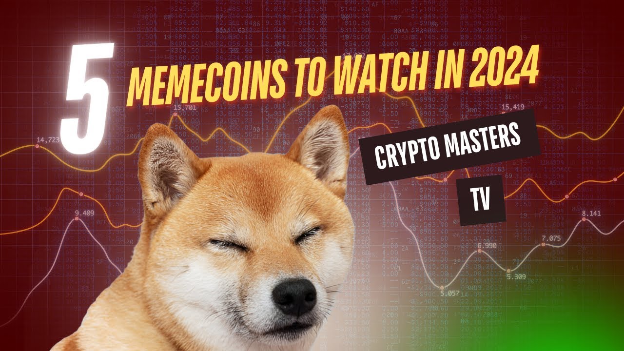 Top 5 Memecoins to Watch in 2024 🚀 | Huge Potential Gains! - YouTube