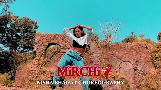Mirchi | DIVINE | MC ALTAF | STYLO G | PHENOM | Nisha Bhagat Choreography | Dance Cover 2020